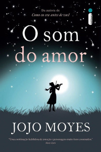 Jojo Moyes — O som do amor