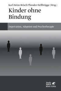 Theodor Hellbrügge — Kinder ohne Bindung