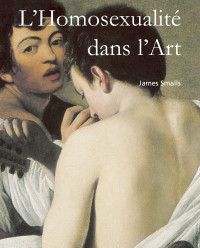 James Smalls [Smalls, James] — L'homosexualité dans l'art