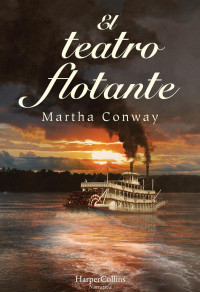 Martha Conway — El teatro flotante