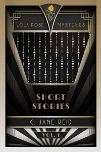 C. Jane Reid — [Lola Rose 05.5] - Lola Rose Mysteries Short Stories