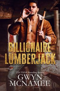 Gwyn McNamee — Billionaire Lumberjack