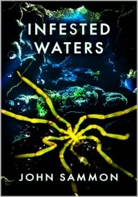 John Sammon — Infested Waters