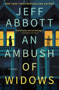 Jeff Abbott — An Ambush of Widows