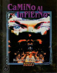 Robert Weinberg — Camino Al Infierno