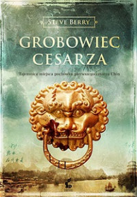 Steve Berry — Grobowiec Cesarza