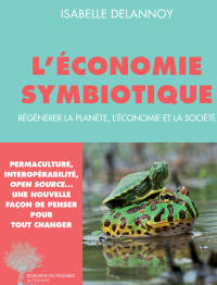 Isabelle Delannoy — L'économie symbiotique