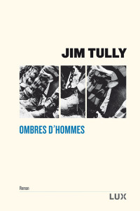 Tully, Jim [Tully, Jim] — Ombres d'hommes