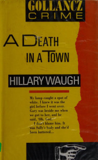 Hillary Waugh  — A Death In A Town 