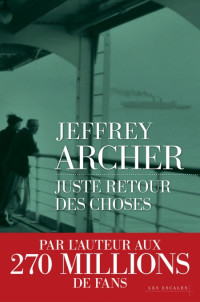 Jeffrey Archer — Juste retour des choses