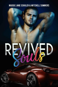 Maggie Jane Schuler & Mitchell Summers — Revived Souls (Oceans Apart Book 2)