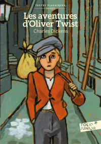 Charles Dickens — Les aventures d'Oliver Twist (version abrégée)