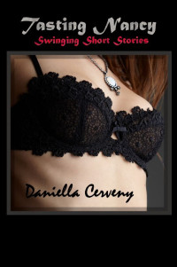 Cerveny, Daniella — Tasting Nancy (Swinging Short Stories)