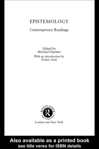 Michael Huemer — Epistemology: Contemporary Readings