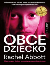 Rachel Abbott — Obce dziecko