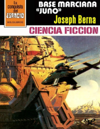 Joseph_Berna — Base marciana «Juno»