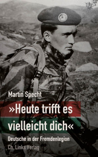 Martin Specht — »Heute trifft es vielleicht dich«