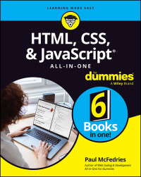 Paul McFedries; — HTML, CSS, & JavaScript All-in-One For Dummies