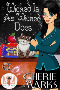 Cherie Marks — Wicked Is As Wicked Does