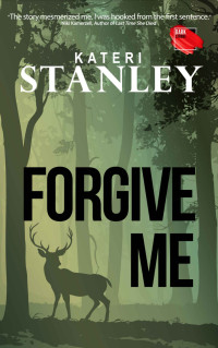 Kateri Stanley — Forgive Me