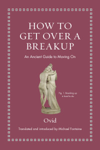 Ovid — How to Get Over a Breakup