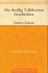 Balzac, Honoré de — Die dreißig tolldreisten Geschichten · 3