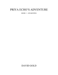 David Gold — Priya echo'c adventure - Awakening