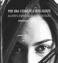 Dominique Badoux — Para una cosmetica natural inteligente