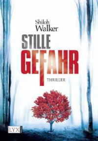 Walker, Shiloh [Walker, Shiloh] — Ash 2 - Stille Gefahr