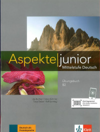 Ute Koithan — Aspekte Junior B2 Arbeitsbuch