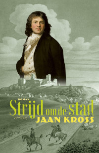 Jaan Kross — Strijd om de stad