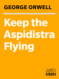 George Orwell — Keep the Aspidistra Flying