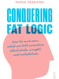 Nadja Hermann — Conquering Fat Logic