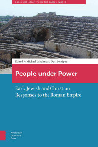 Michael Labahn & Outi Lehtipuu (Editors) — People under Power