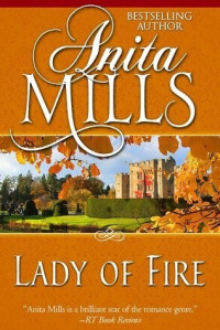 Anita Mills — Lady of Fire