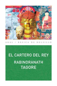 Rabindranath Tagore — El cartero del Rey