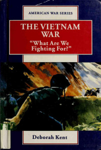 Kent — The Vietnam War; 'What Are We Fighting For' (1994)