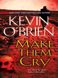 O'Brien, Kevin — Make Them Cry