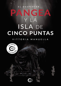 Vittoria Manuella — Pangea y la isla de cinco puntas