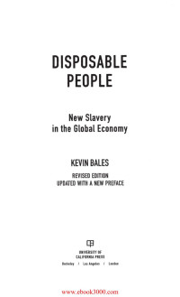 Disposable People-New Slavery in the Global Economy — Kevin Bales