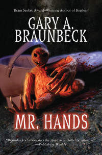 Gary A. Braunbeck — Mr. Hands