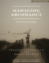 Pradeep Nevatia & Rahul Nevatia [Pradeep Nevatia] — Managing Abundance