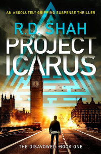 Shah, R D — Project Icarus - Disavowed Series 01 (2021)