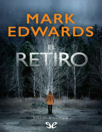 Mark Edwards — El Retiro