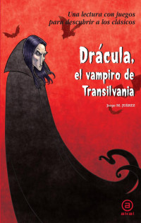 Jorge M. Juárez — Drácula, el vampiro de Transilvania