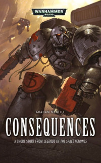 Graham McNeill — Consequences