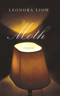 Leonora Liow — Moth Stories