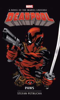 Stefan Petrucha — Deadpool: Paws