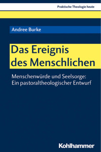 Andree Burke — Das Ereignis des Menschlichen