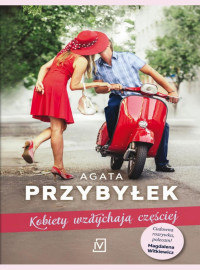 Agata Przybyłek — Kobiety wzdychają częściej